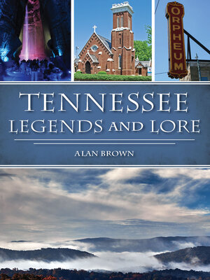 cover image of Tennessee Legends and Lore